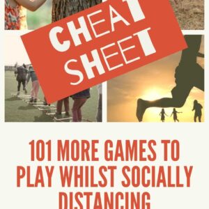 101 More Games To Play Whilst Socially Distancing CHEAT SHEET